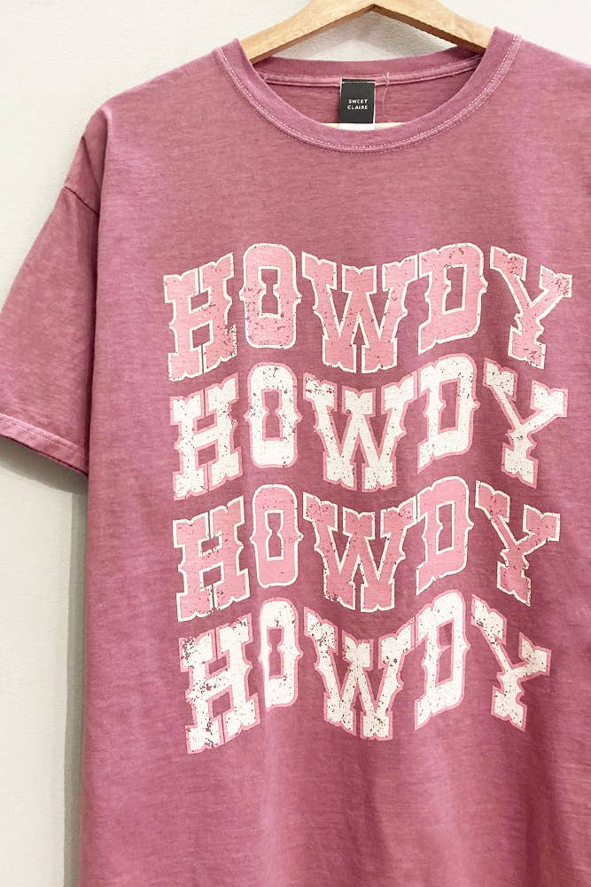 Howdy Dyed Tee